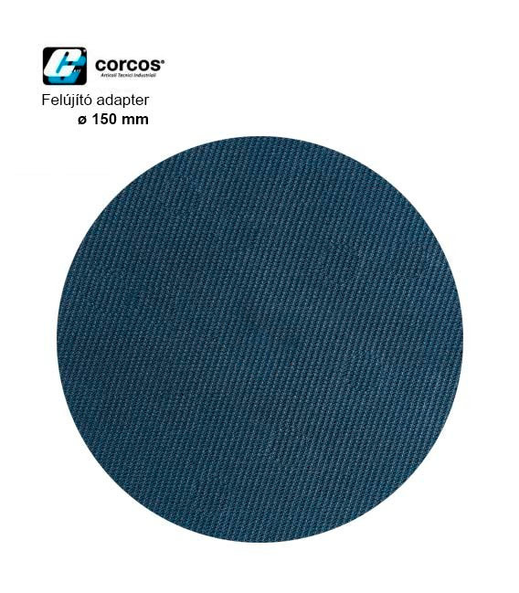 Corcos Tépőzáras talp felújító Adapter (ø 150mm) – CO141 – Lyuk Nélküli